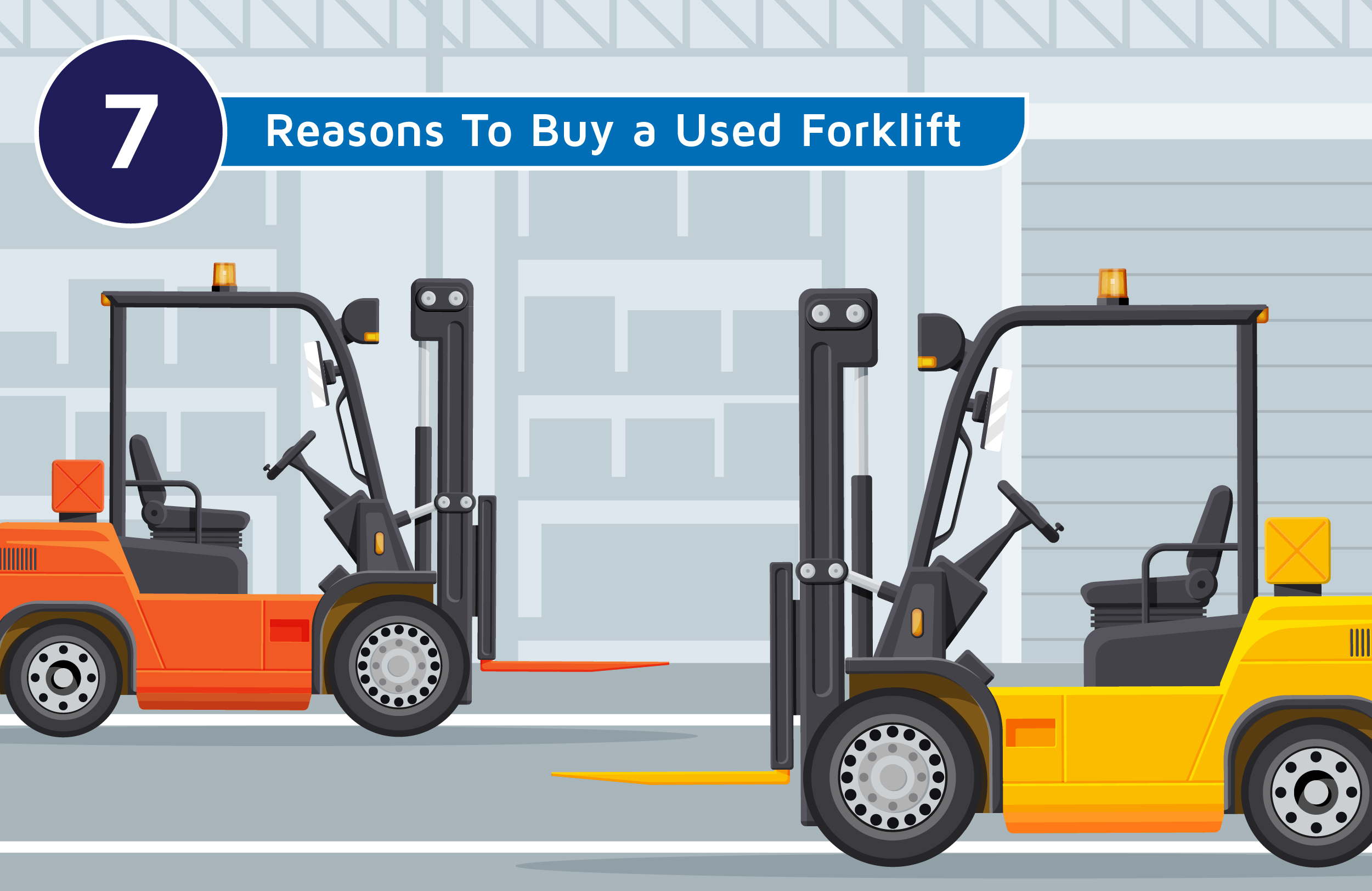 7 reasons to buy a used forklift
